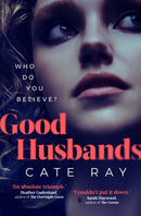 Good Husbands : 'Absolutely staggering, insanely gripping and wholly unputdownable' May Cobb-9781914613135