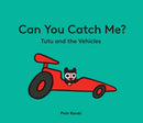 Can You Catch Me? Tutu and the Vehicles-9781914912962