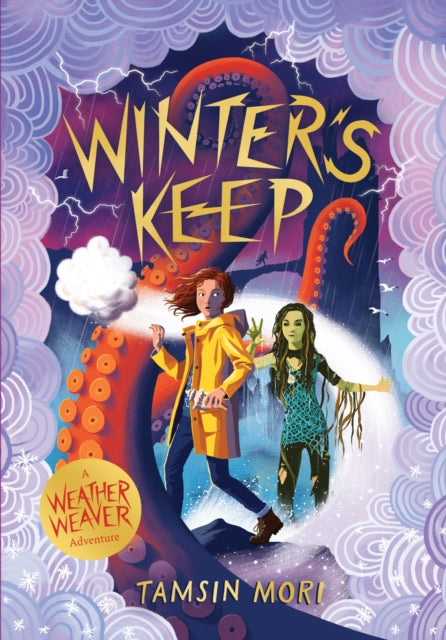 Winter's Keep : A Weather Weaver Adventure