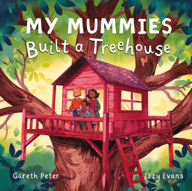 My Mummies Built a Treehouse-9781915244215