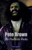 Pete Brown: The Poet Who Rocks-9781915246257