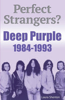 Perfect Strangers? Deep Purple 1984-1993-9781915246288
