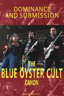 Dominance and Submission : The Blue Oyster Cult Canon-9781915246325