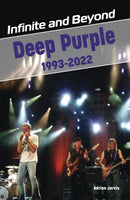 Infinite and Beyond : Deep Purple 1993-2022-9781915246387