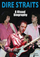 Dire Straits: A Visual Biography-9781915246417