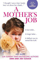 A Mother's Job : From Benefits Street to the Houses of Parliament: One Woman's Fight For Her Tragic Daughter-9781915306159