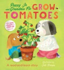 Puppy Jo and Grandma Flo Grow Tomatoes-9781915356826