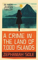 A Crime In The Land of 7,000 Islands-9781915406583