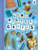 KIDS WINTER CRAFTS : Kids Seasonal Crafts - STEAM-9781915461773