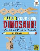 Prehistoric Predator Models : Build Your Own Dinosaurs! - Interactive Model Making STEAM-9781915461803