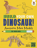 Awesome Mini Models : Build Your Own Dinosaurs - Interactive Model Making STEAM-9781915461810