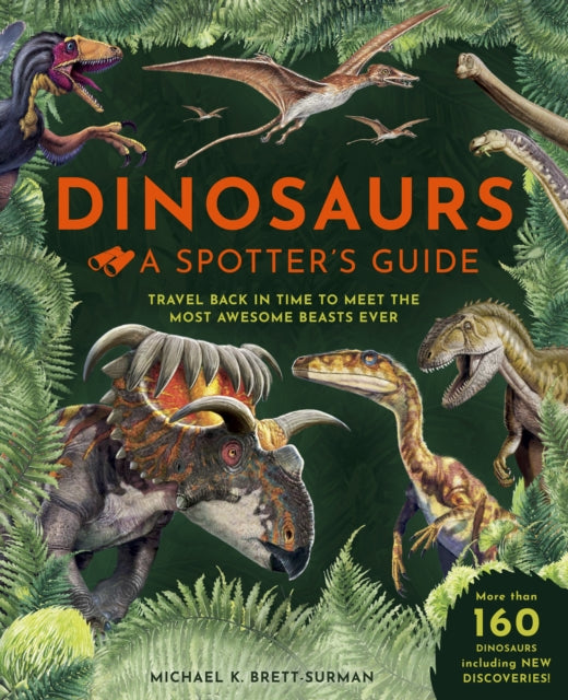 Dinosaurs: A Spotter's Guide-9781915588227