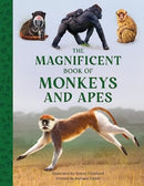 The Magnificent Book of Monkeys and Apes-9781915588302