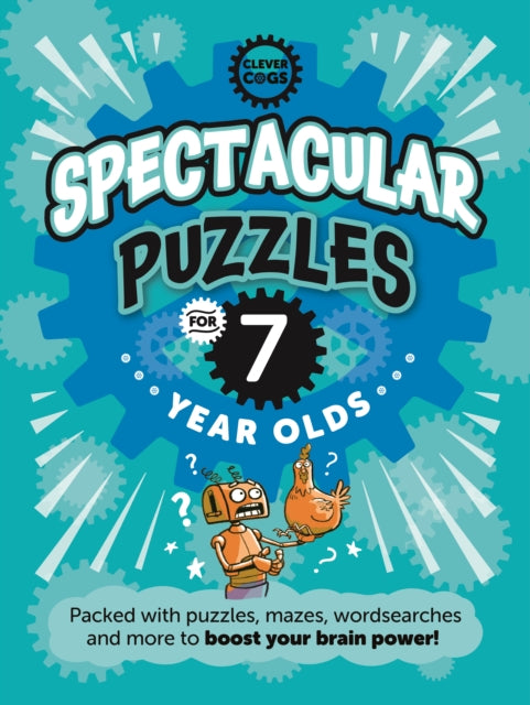 Spectacular Puzzles for Seven Year Olds-9781915613110