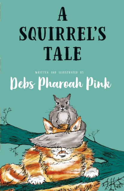 A Squirrel's Tale-9781915641038