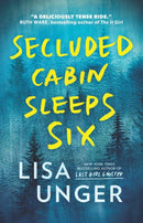 Secluded Cabin Sleeps Six : THREE couples, ONE cabin, a weekend to DIE for-9781915643988