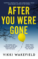 After You Were Gone : An unputdownable new psychological thriller with a shocking twist-9781915798022
