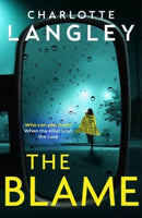 The Blame : One of the best crime thrillers of 2023-9781915798107
