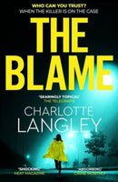 The Blame : One of the best crime thrillers of 2023-9781915798114