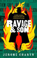 Ravage & Son : A dark, thrilling new novel of corruption in 19th-century New York-9781915798206