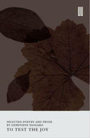 To Test the Joy : Selected Poetry and Prose-9781915812025