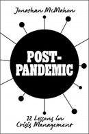 Post-Pandemic : 12 Lessons in Crisis Management-9781916099876