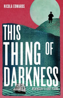 This Thing of Darkness-9781916398689