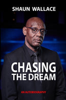 Chasing the Dream : An Autobiography-9781916440005