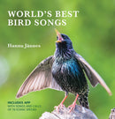 WORLD'S BEST BIRD SONGS : Include's APP with songs and  calls of 70 iconic species-9781921517877