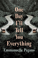 One Day I'll Tell You Everything-9781922268914