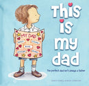This is My Dad : The perfect dad isn't always a father-9781922539076