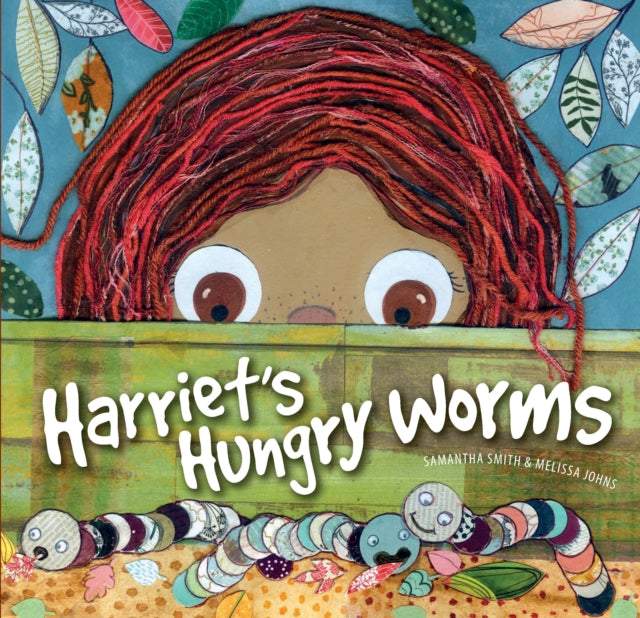 Harriet's Hungry Worms-9781922539472