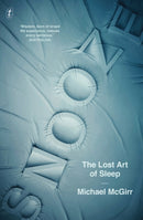 Snooze : The Lost Art of Sleep-9781925498585
