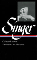 Isaac Bashevis Singer: Collected Stories Vol. 2 : (LOA