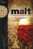 Malt : A Practical Guide from Field to Brewhouse-9781938469121