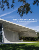 Resilience in Concrete : The Thomas P. Murphy Design Studio Building-9781946226532