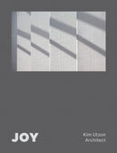 JOY : Kim Utzon Architect-9781946226600