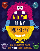 Will You Be My Monster? : Mix and Match to Create Over 100 Original Monsters! (Kids Flip Book)-9781951511562