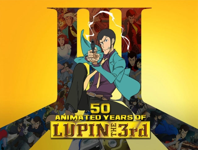 50 Animated Years of LUPIN THE 3rd-9781951719449