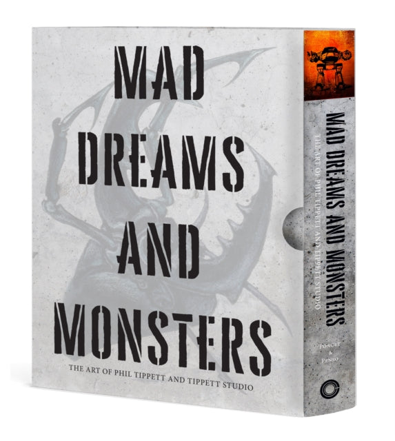Mad Dreams and Monsters : The Art of Phil Tippett-9781951836559