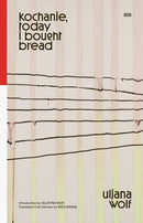 Kochanie, Today I Bought Bread-9781954218154