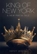 King Of New York : A New Mafia Tale-9781954220539