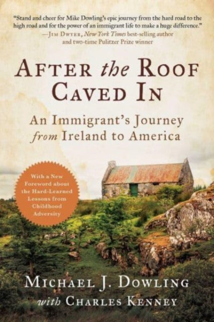 After the Roof Caved In : An Immigrant's Journey from Ireland to America-9781956763775