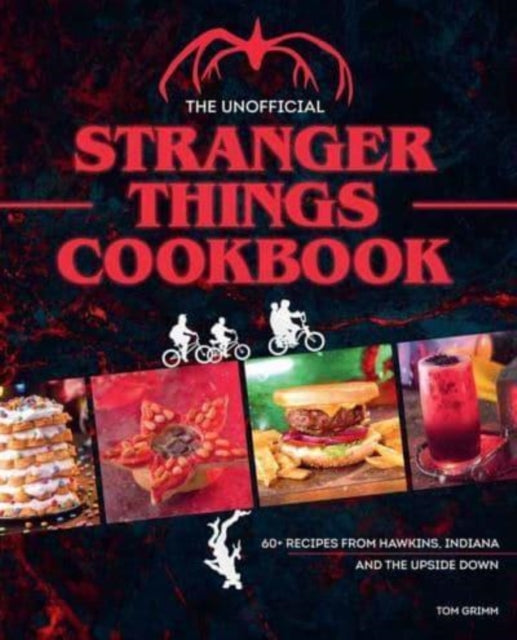 The Unofficial Stranger Things Cookbook-9781958862087