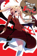 You Call That Service?, Vol. 1 (light novel)-9781975305628