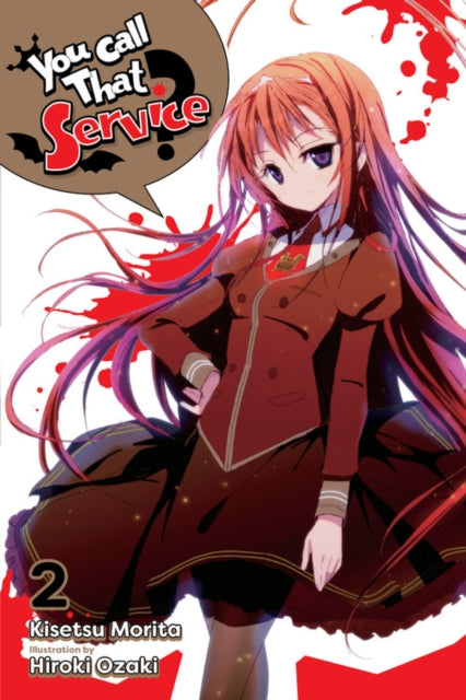 You Call That Service?, Vol. 2 (light novel)-9781975305642