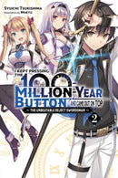 I Kept Pressing the 100-Million-Year Button and Came Out on Top, Vol. 2 (light novel)-9781975322366