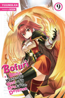 Bofuri: I Don't Want to Get Hurt, so I'll Max Out My Defense., Vol. 9 (light novel)-9781975323684
