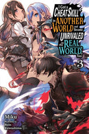 I Got a Cheat Skill in Another World and Became Unrivaled in the Real World, Too, Vol. 3 (light novel)-9781975333973