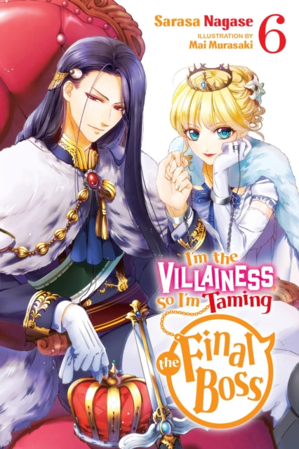 I'm the Villainess, So I'm Taming the Final Boss, Vol. 6 (light novel)-9781975334154